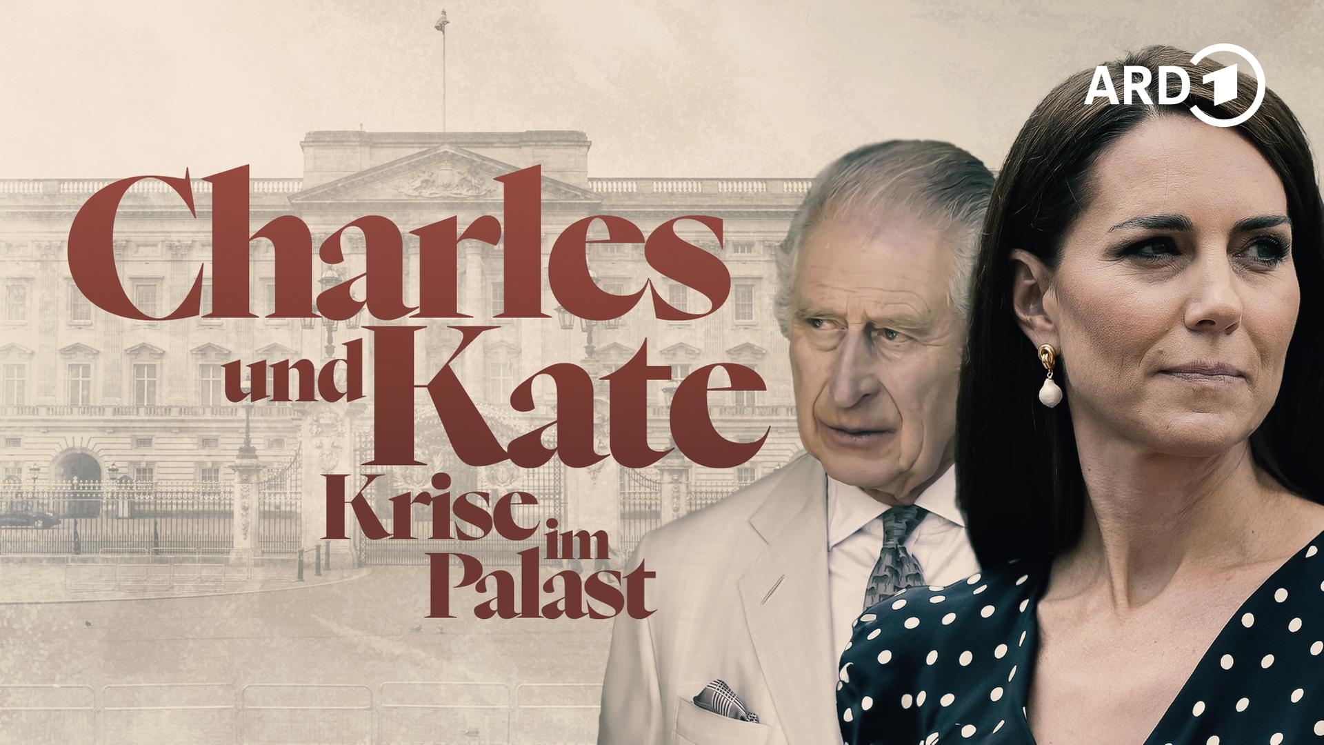 Charles und Kate &ndash; Krise im Palast