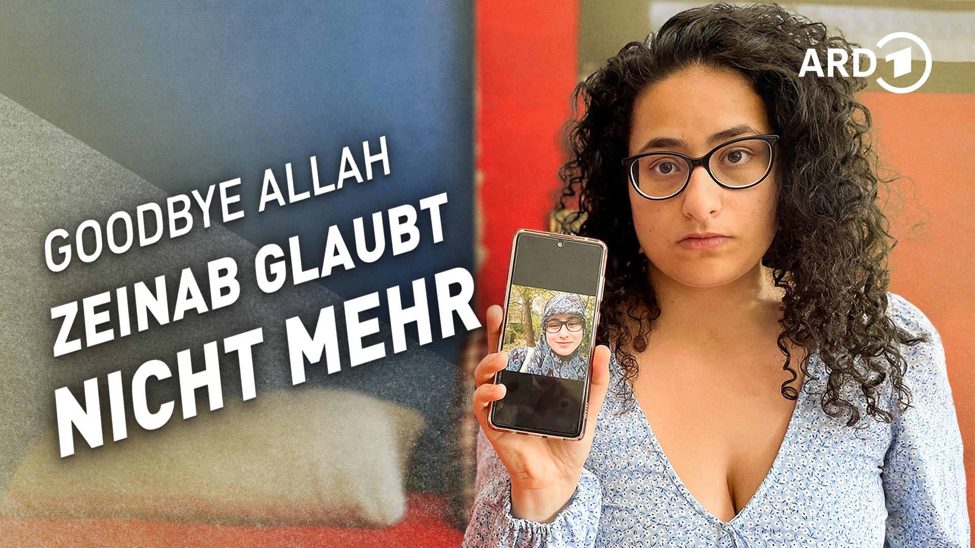 Goodbye Allah &ndash; Zeinab glaubt nicht mehr