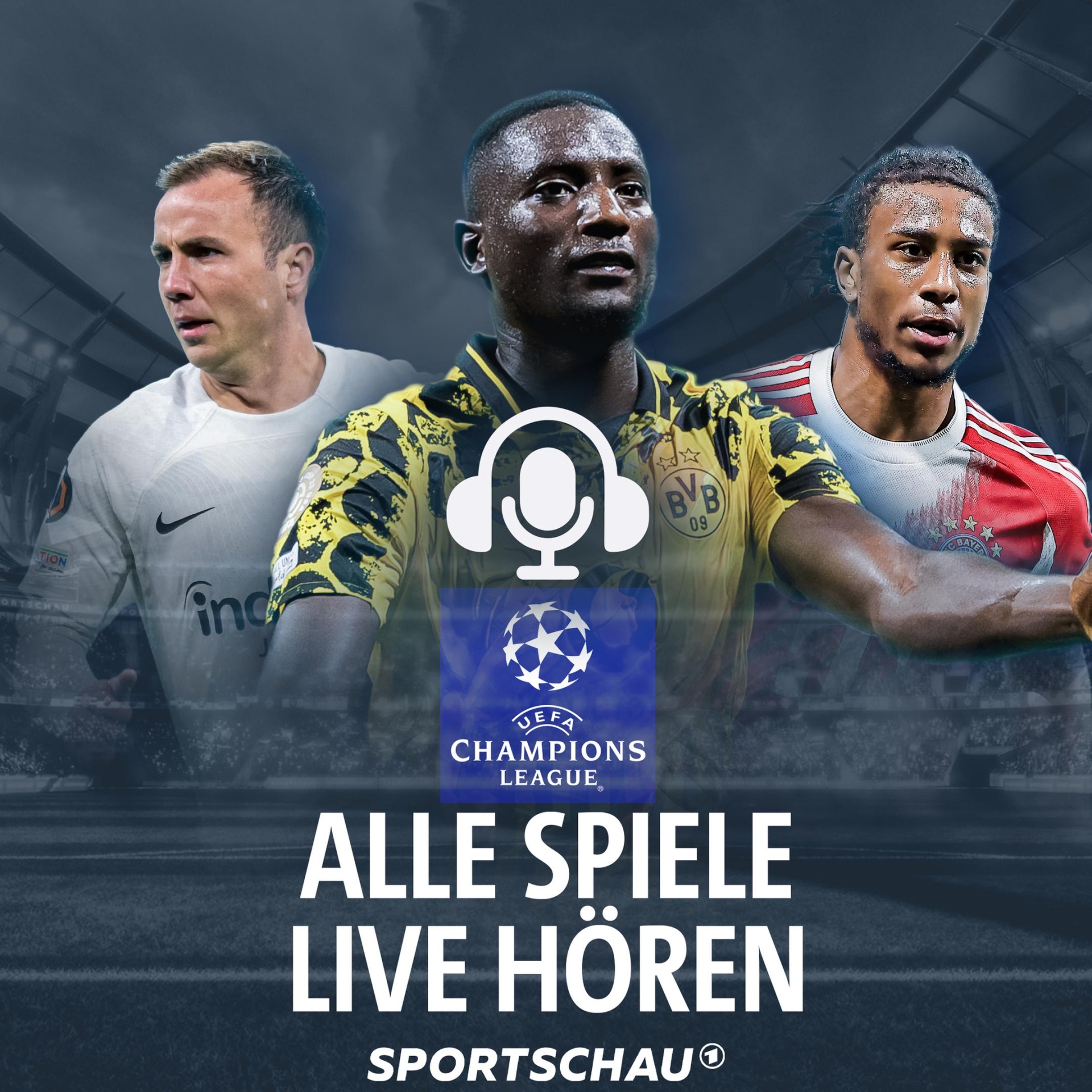 Champions League - Alle Spiele live hören