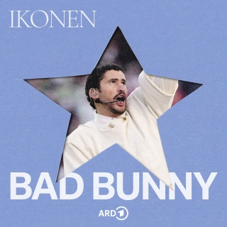 Podcastcover ARD Ikonen - Bad Bunny