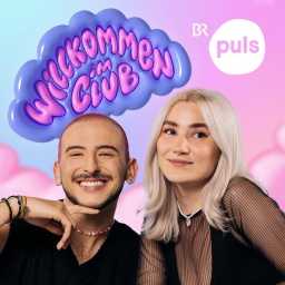 Willkommen im Club - der queere Podcast von PULS · Neue Folgen ...