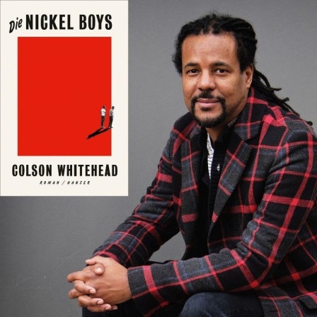 Zu sehen ist der Autor Colson Whitehead und das Cover seines Romans "Die Nickel Boys".  