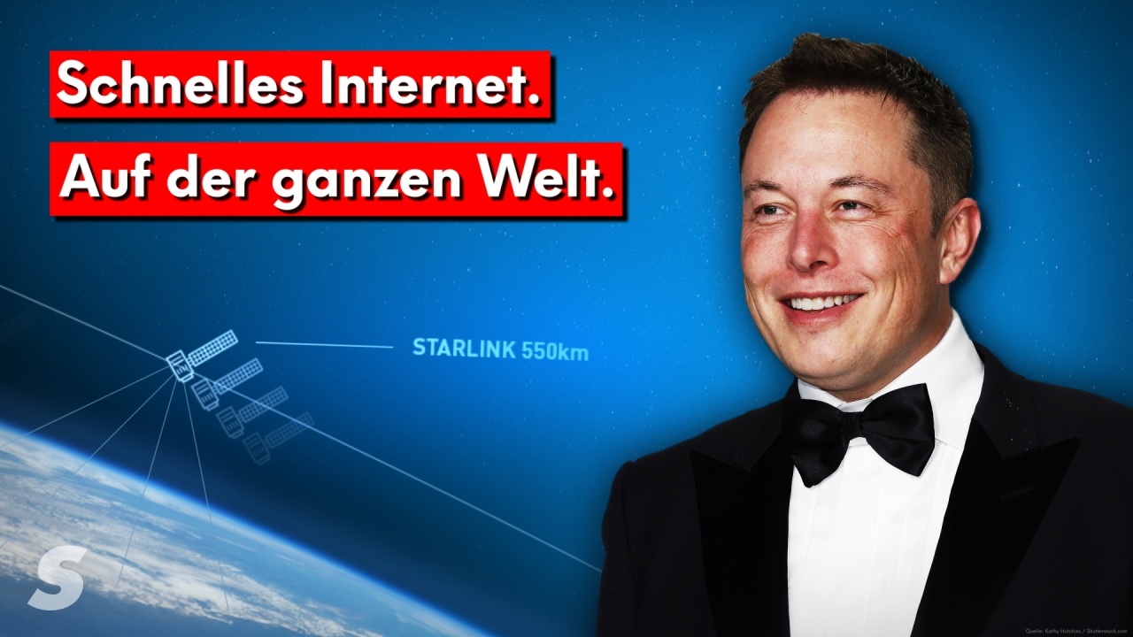 Starlink: Wie Elon Musk das Internet revolutionieren will