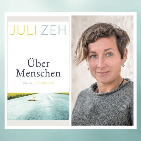 Buchcover und Autorin Julie Zeh - Über Menschen