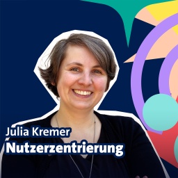 Folge 7 Julia Kremer - Nutzer*innen kennenlernen