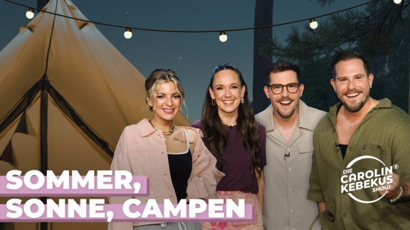 Die Carolin Kebekus Show - Die Camping Kebekus Show: Caros Sommerspecial Mit Freunden