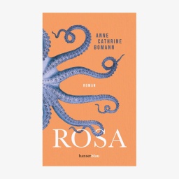 Buchcover: Anne Cathrine Bomann, “Rosa”