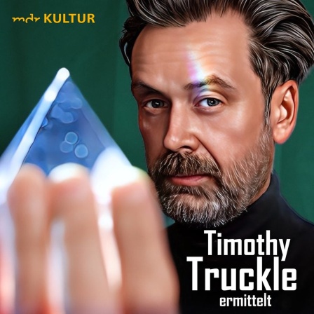 Matthias Matschke als Timothy Truckle in der Hörspielserie "Timothy Truckle ermittelt"