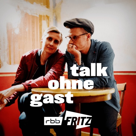 Till Reiners und Moritz Neumeier von "Talk ohne Gast" (Quelle: Fritz)