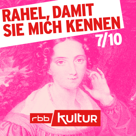 Rahel, damit Sie mich kennen – Ich bin hier sehr wirksam (7/10) © rbb/Birgit Beßler