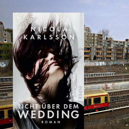 Buchcover: Nicola Karlsson: "Licht über dem Wedding"