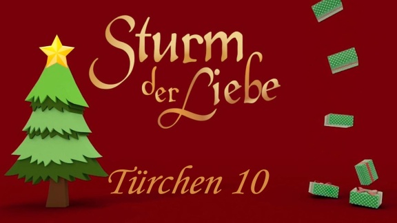 Sturm Der Liebe - Stürmischer Adventskalender '23: Türchen 10