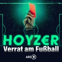 Hoyzer – Verrat am Fußball