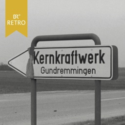 Straßenschild mit der Aufschrift "Kernkraftwerk Gundremmingen" | Bild: BR Archiv