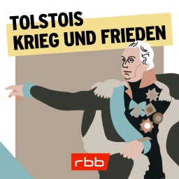 Podcast | Krieg und Frieden © rbb