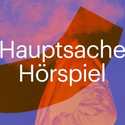 Hörspiel - Deutschlandfunk Kultur · Podcast in der ARD Audiothek