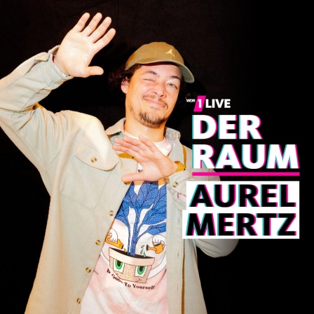 1LIVE Der Raum - Aurel Mertz