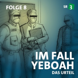 Im Fall Yeboah - Folge 8