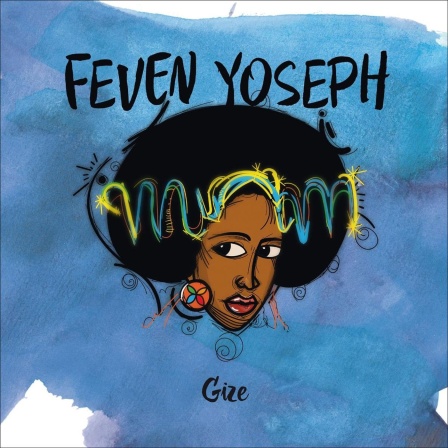 Cover des Albums "Gize" von Feven Yoseph: Zeichnung eines Kopfes einer Schwarzen Frau auf blauem Hintergrund; Schriftzüge "Feven Yoseph" und "Gize"