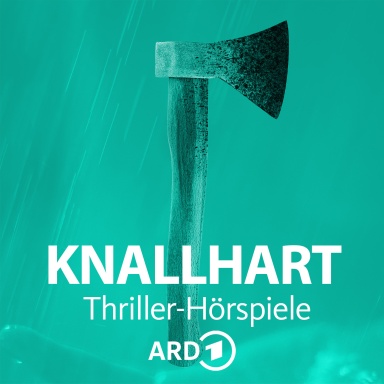 Knallhart - Die ARD Thriller-Hörspieler