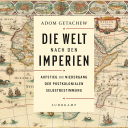 Das Buchcover von Adom Getachew: "Die Welt nach den Imperien" vor einer historischen Afrikakarte von 1617
      