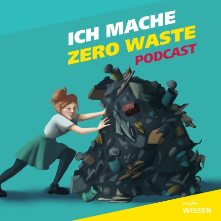 Eine Grafik einer jungen Frau, die einen riesigen Haufen Müll wegschiebt. Daneben der Schriftzug "Ich mache Zero Waste".