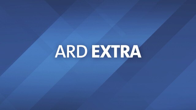 Schriftzug 'ARD extra' vor blauem Hintergrund