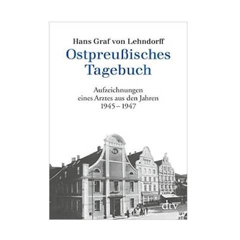Buch "Ostpreußisches Tagebuch: Aufzeichnungen eines Arztes aus den Jahren 1945 - 1947"