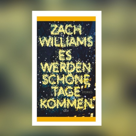 Zach Williams - Es werden schöne Tage kommen