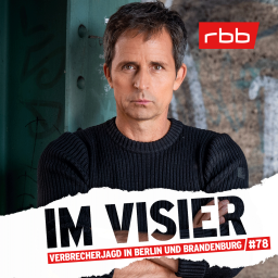 Im Visier Podcast Folge 78 (Quelle: rbb)