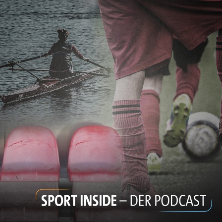 Sport inside - Der Podcast: Das große Tabu wackelt, Sexualisierte Gewalt im Sport