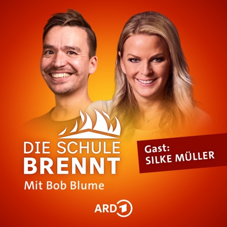 Silke Müller und Bob Blume auf dem Podcast-Cover von &#034;Die Schule brennt - Mit Bob Blume&#034;