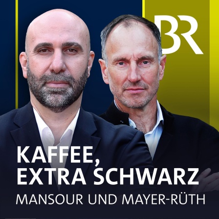 Kaffee, extra schwarz. Der Podcast mit Mansour und Mayer-Rüth