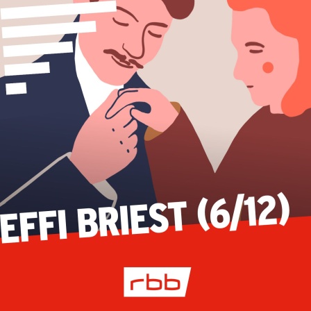 Effi Briest (6/12) | rbbKultur Serienstoff  © rbb/Inga Israel