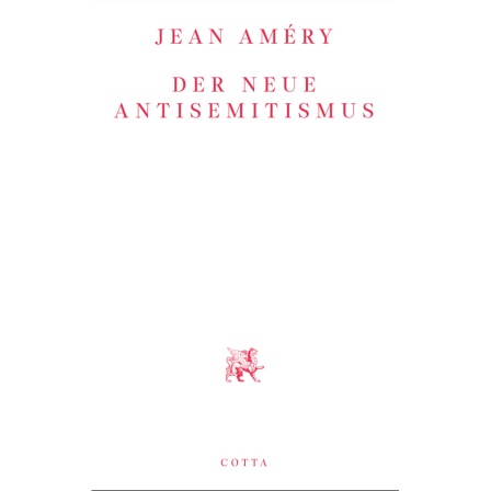 Buchcover: "Der neue Antisemitismus" von Jean Améry