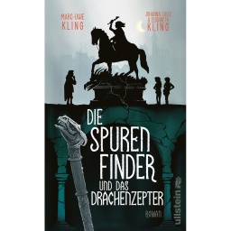 Buchcover: "Die Spurenfinder und das Drachenzepter" von Marc-Uwe, Johanna, Luise und Elisabeth Kling.