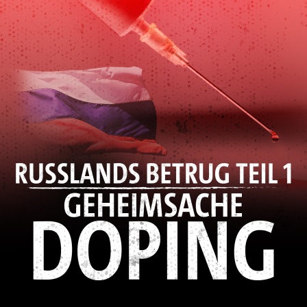 Geheimsache Doping - Russlands Betrug Teil 1