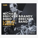 CD-Cover "Michael Brecker Band | Randy Brecker Band - Live at Fabrik, Hamburg 1987"