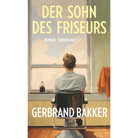 Buchcover: "Der Sohn des Friseurs" von Gerbrand Bakker