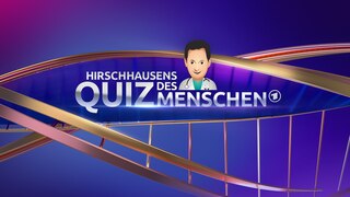 Hirschhausens Quiz des Menschen
