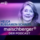 Helga Rübsamen-Schaeff bei maischberger - der Podcast