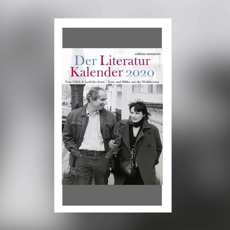Der Literatur Kalender 2020 - Vom Glück &amp; Leid des Seins