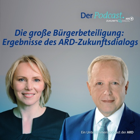 Tom Buhrow und Anja Würzberg ziehen Bilanz beim ARD-Zukunftsdialog