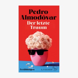 Buchcover: Pedro Almodóvar - Der letzte Traum
