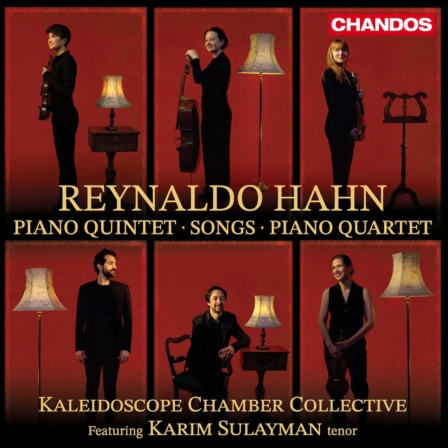 Das neue Album: Lieder und Kammermusik von Reynaldo Hahn 