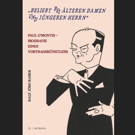 Ralf Jörg Rabers Buch über Paul O'Montis - Biografie eines Vortragskünstlers