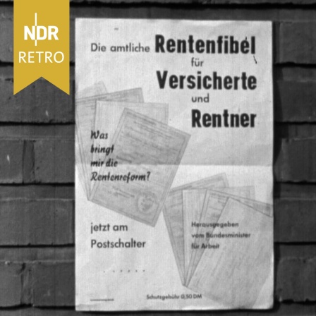 Plakat "Die Amtliche Rentenfibel für Versicherte und Rentner" (1957).