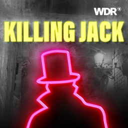 Podcastcover, auf dem eine Silhouette von einem Mann mit Hut zu sehen ist, dazu der Schriftzug "Killing Jack".