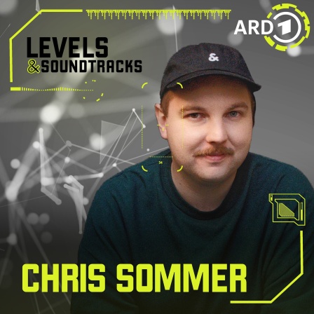 Levels & Soundtracks mit Chris Sommer | Bild: © Chris Sommer / Grafik BR