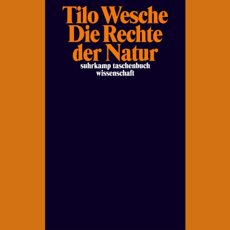 Das Buchcover von Tilo Wesches neuer Veröffentlichung: Die Rechte der Natur.